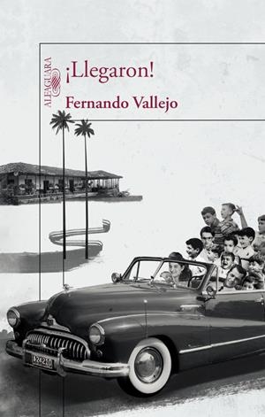 LLEGARON! | 9788420412122 | VALLEJO, FERNANDO