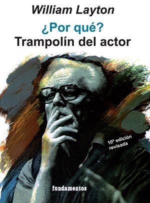 POR QUE? TRAMPOLIN DEL ACTOR | 9788424505660 | LAYTON, WILLIAM
