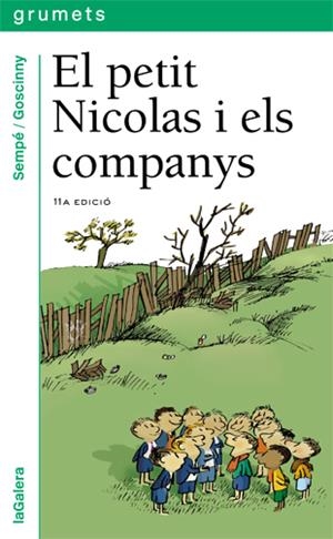 EL PETIT NICOLAS I ELS COMPANYS | 9788424681531 | SEMPE/GOSCINNY