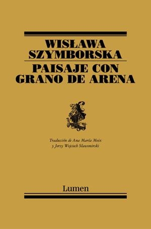 PAISAJE CON GRANO DE ARENA | 9788426427953 | SZYMBORSKA, WISLAWA