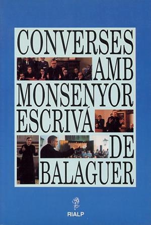 CONVERSES AMB MONSENYOR ESCRIVA DE BALAGUER. | 9788432127427 | JOSEMARÍA ESCRIVÁ DE BALAGUER, SANTO
