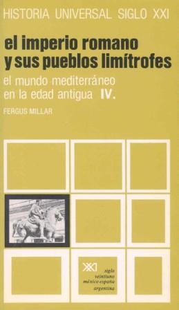 EL IMPERIO ROMANO Y SUS PUEBLOS LIMITROFES IV | 9788432301698 | MILLAR,FERGUS