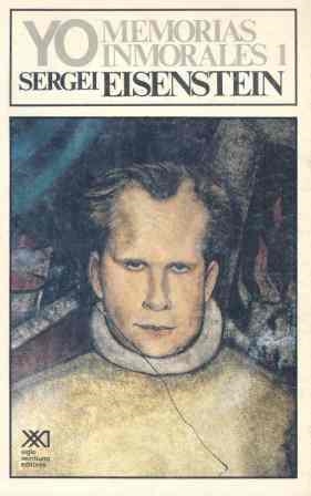 YO MEMORIAS INMORALES I | 9788432306518 | EISESTEIN,SERGEI