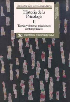 HISTORIA DE LA PSICOLOGIA II. TEORIAS Y SISTEMAS PSICOLOGICO | 9788432307898 | GARCIA VEGA, LUIS/MOYA SANTOYO, JOSE