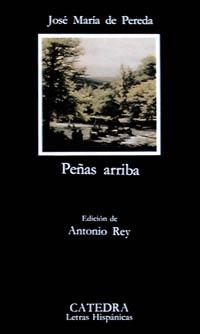 PEÑAS ARRIBA | 9788437607917 | PEREDA, JOSÉ MARÍA DE