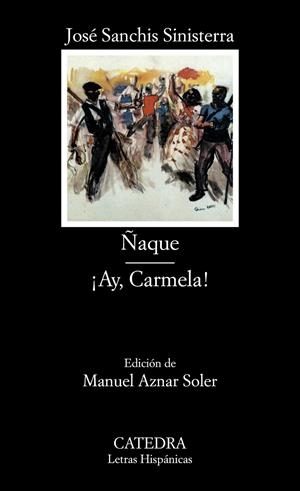 ÑAQUE. ¡AY, CARMELA! | 9788437610344 | SANCHIS SINISTERRA, JOSÉ