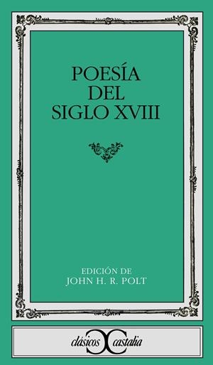 POESIA DEL SIGLO XVIII | 9788470392160 | POLT, JOHN H.R. (ED.)