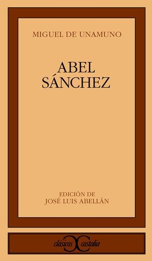 ABEL SANCHEZ | 9788470394584 | UNAMUNO, MIGUEL DE