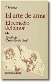 EL ARTE DE AMAR. EL REMEDIO DEL AMOR | 9788471664945 | OVIDIO