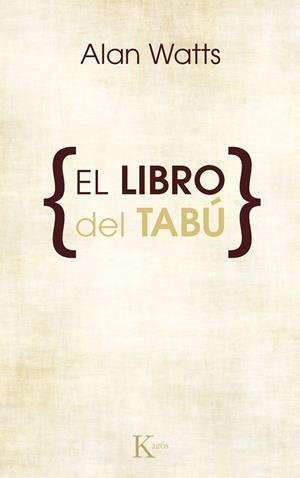 EL LIBRO DEL TABU | 9788472452534 | WATTS, ALAN