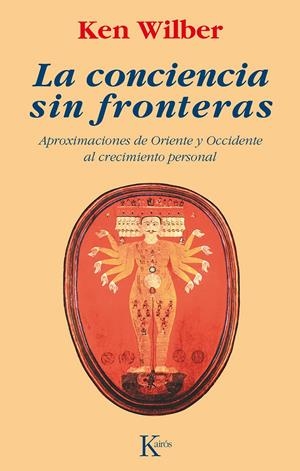 LA CONCIENCIA SIN FRONTERAS | 9788472452787 | WILBER, KEN