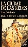 LA CIUDAD DE LAS REDES | 9788472232945 | FRIEDRICH,OTTO
