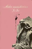 MATER AMANTISSIMA | 9788472233225TA | JARA, JOSE