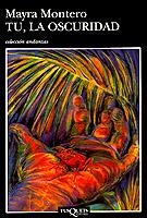 TU,LA OSCURIDAD | 9788472238831TA | MONTERO, MAYRA