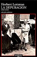LA DEPURACION 1943-1953 | 9788483100677TA | LOTTMAN, HERBERT