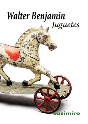 JUGUETES | 9788415715702 | BENJAMIN, WALTER