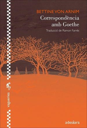 CORRESPONDÈNCIA AMB GOETHE | 9788492405978 | ARNIM, BETTINE VON