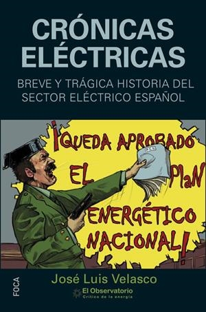CRÓNICAS ELÉCTRICAS | 9788496797895 | VELASCO GARASA, JOSÉ LUIS