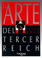 ARTE DEL TERCER REICH, EL | 9788472234963 | ADAM, PETER
