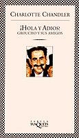 HOLA Y ADIOS ! GROUCHO Y SUS AMIGOS | 9788483105290 | CHANDLER, CHARLOTTE
