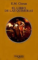 LIBRO DE LAS QUIMERAS, EL | 9788472237988 | CIORAN,E.M.