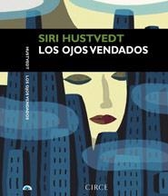 OJOS VENDADOS, LOS | 9788477650775 | HUSTVEDT, SIRI