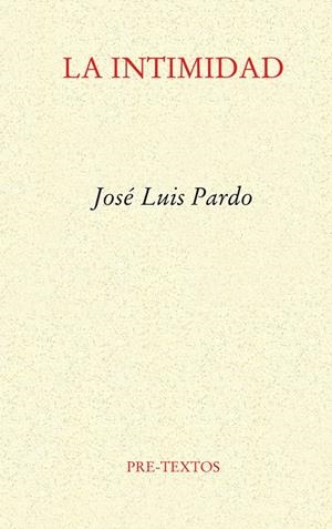 INTIMIDAD, LA | 9788481911237 | PARDO, JOSE LUIS