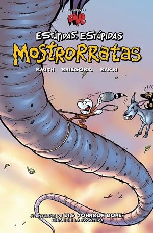 BONE: ESTÚPIDAS, ESTÚPIDAS MOSTRORRATAS | 9788496815193 | SMITH, JEFF/SNIEGOSKI, TOM