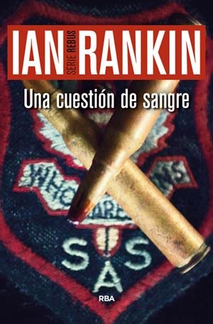 CUESTION DE SANGRE, UNA | 9788490566565 | RANKIN, IAN