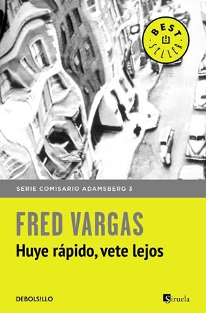 HUYE RÁPIDO, VETE LEJOS (COMISARIO ADAMSBERG 3) | 9788466331173 | VARGAS, FRED