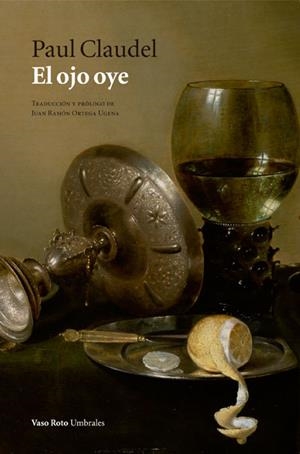 EL OJO OYE | 9788416193851 | CLAUDEL, PAUL