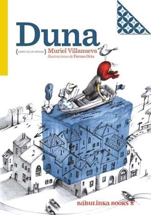 DUNA (DIARIO DE UN VERANO) | 9788494159664 | VILLANUEVA, MURIEL