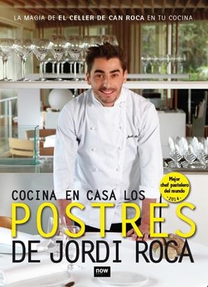 COCINA EN CASA. LOS POSTRES DE JORDI ROCA | 9788416245277 | ROCA FONTANE, JORDI