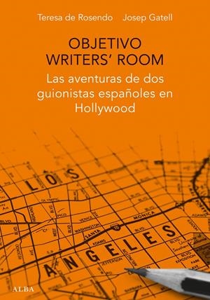 OBJETIVO WRITER'S ROOM | 9788490651599 | DE ROSENDO KLECKER, TERESA/GATELL CASTRO, JOSEP