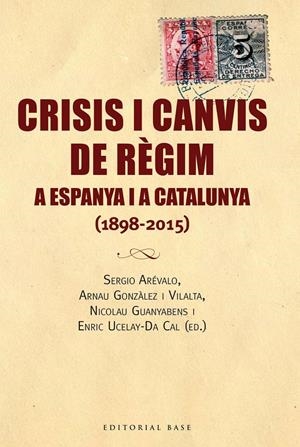 CRISI I CANVIS DE RÈGIM | 9788416166688 | VV.AA