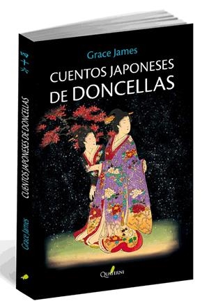 CUENTOS JAPONESES DE DONCELLAS | 9788494344992 | JAMES, GRACE