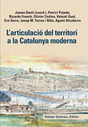 ARTICULACIÓ DEL TERRITORI A LA CATALUNYA MODERNA, L' | 9788423208128 | VVAA