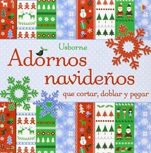 ADORNOS NAVIDEÑOS PLEGAR RECORTAR Y PEGA | 9781409561545 | VVAA