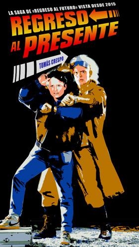 REGRESO AL PRESENTE | 9788416229291 | CRESPO, TOMÁS