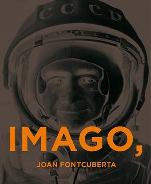 IMAGO ERGO SUM | 9788416248353 | FONTCUBERTA, JOAN