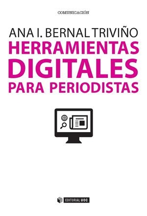 HERRAMIENTAS DIGITALES PARA PERIODISTAS | 9788490646106 | BERBAL TRIVIÑO, ANA I.