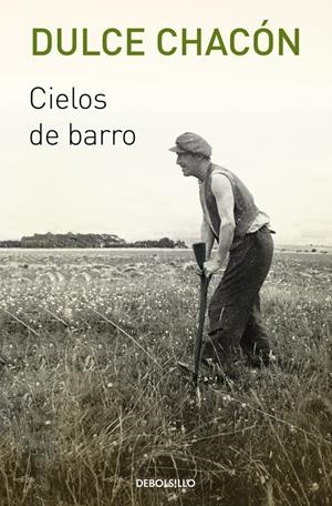 CIELOS DE BARRO | 9788466332491 | CHACÓN, DULCE
