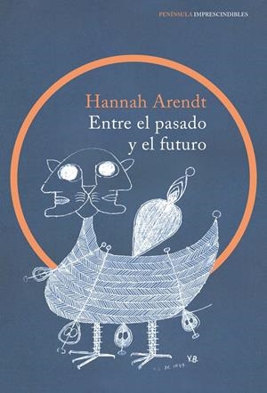 ENTRE EL PASADO Y EL FUTURO | 9788499424798 | ARENDT, HANNAH