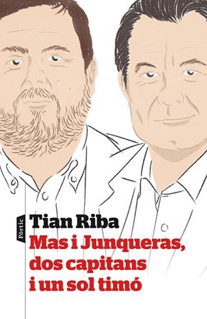 MAS I JUNQUERAS, DOS CAPITANS I UN SOL TIMÓ | 9788498093339 | RIBA, TIAN