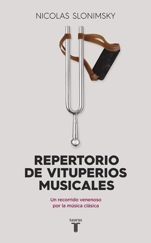 REPERTORIO DE VITUPERIOS MUSICALES | 9788430617708 | SLONIMSKY, NICOLAS