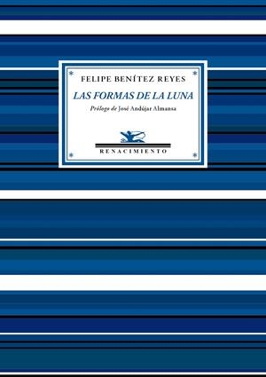 FORMAS DE LA LUNA, LAS | 9788416685141 | BENÍTEZ REYES, FELIPE