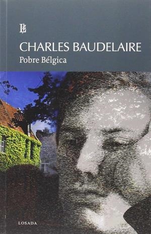 POBRE BÉLGICA | 9789500372770 | BAUDELAIRE, CHARLES