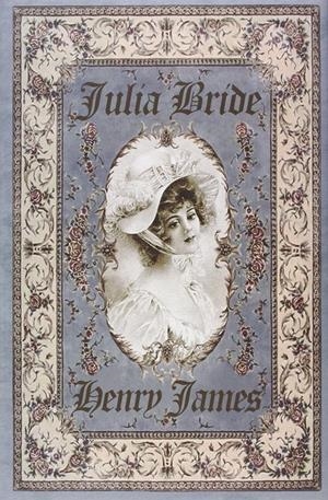 JULIA BRIDE | 9788494363450 | JAMES, HENRY