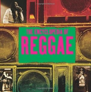 THE ENCYCLOPEDIA OF REGGAE | 9781402785832 | ALLEYNE, MIKE