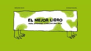 MEJOR LIBRO PARA APRENDER A DIBUJAR UNA VACA, EL | 9788415208822 | RICE, HÉLÈNE